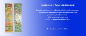 z ciemności w światło dobrobytu